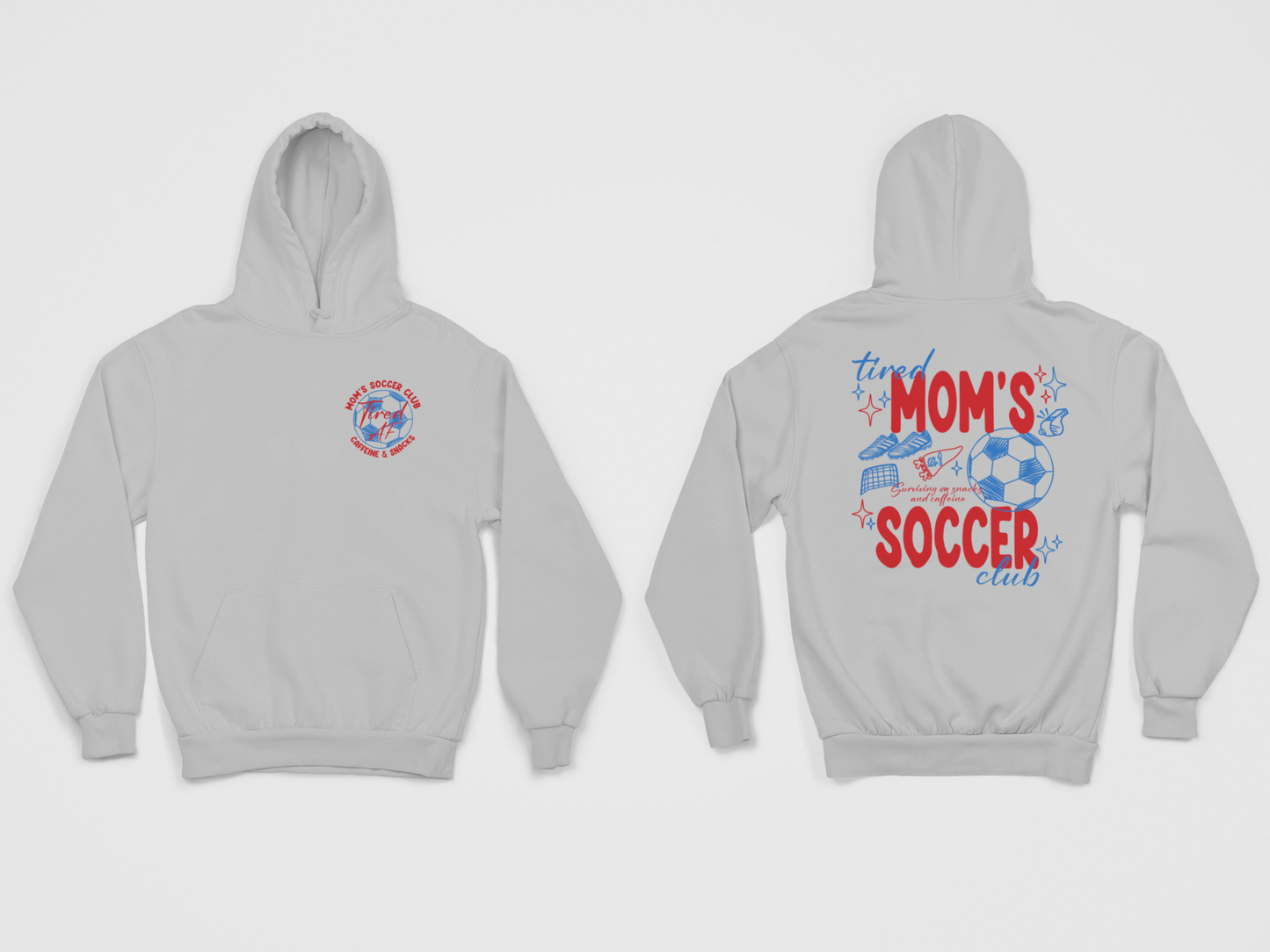 TIRED SOCCER MOM'S CLUB HOODIE/SWEATER