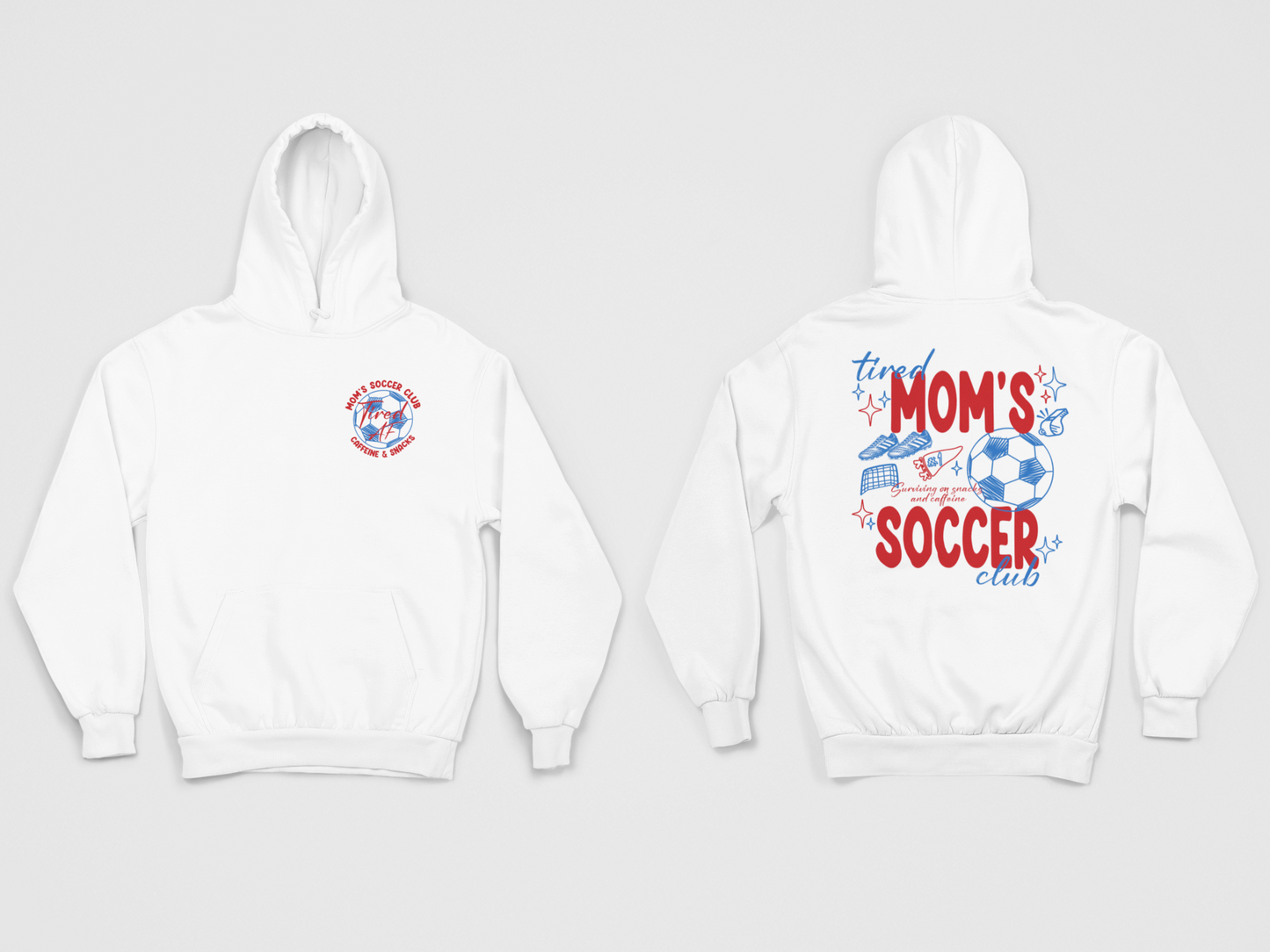 TIRED SOCCER MOM'S CLUB HOODIE/SWEATER