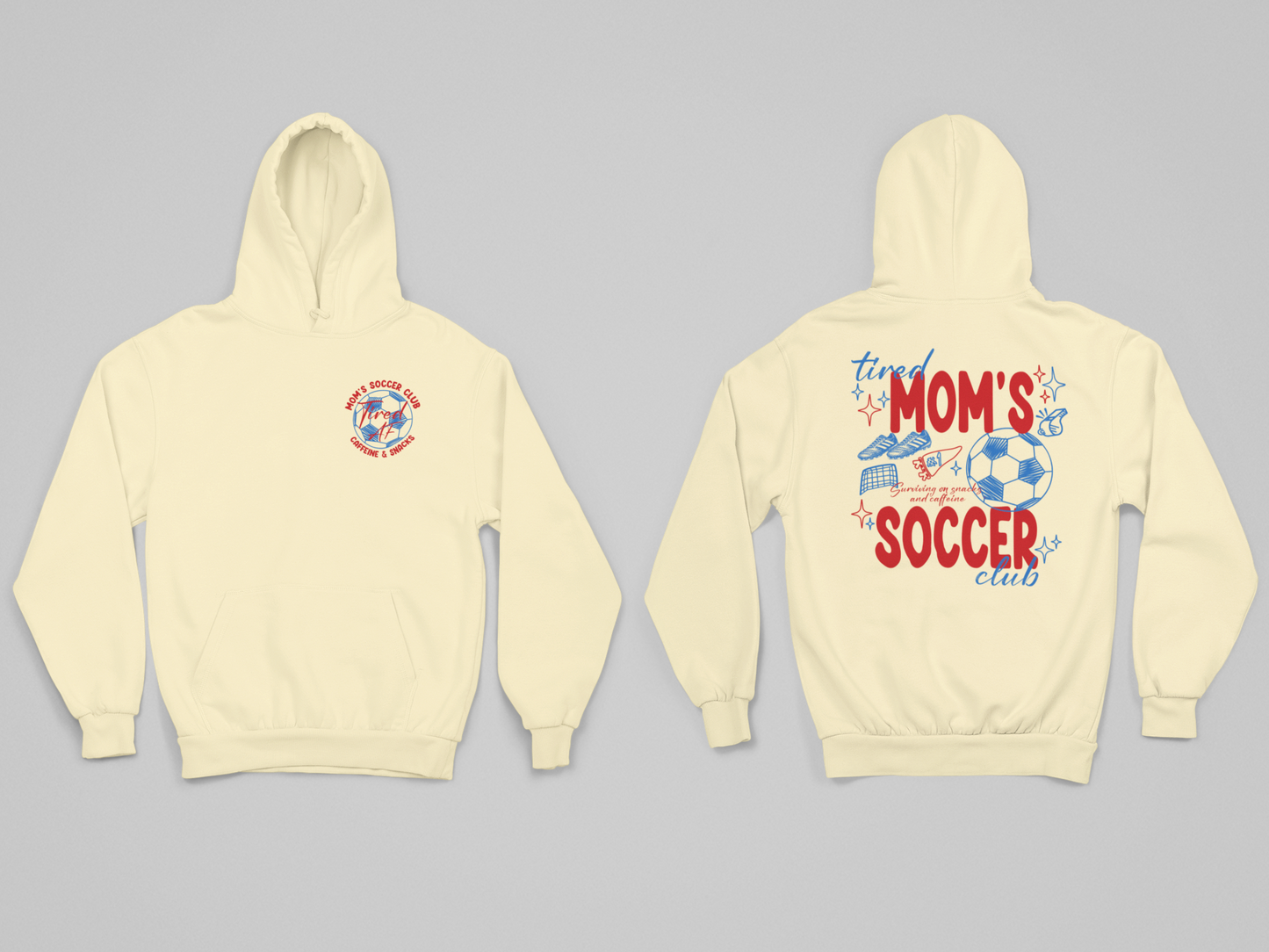 TIRED SOCCER MOM'S CLUB HOODIE/SWEATER